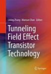 Tunneling Field Effect Transistor Technology Hardcover 1ST Ed. 2016