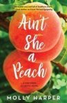 Ain& 39 T She A Peach Paperback
