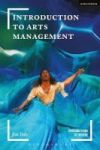Introduction To Arts Management Hardcover Hpod