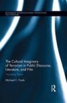 The Cultural Imaginary Of Terrorism In Public Discourse Literature And Film - Narrating Terror Hardcover
