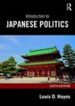 Introduction To Japanese Politics Paperback 6TH New Edition