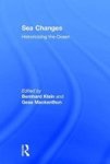 Sea Changes: Historicizing the Ocean