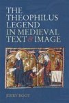 The Theophilus Legend In Medieval Text And Image Hardcover