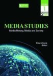 Media Studies: Volume 1 - Media History Media And Society 2ND Edition Revised Reprint