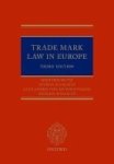 Trade Mark Law In Europe 3E Hardcover 3RD Revised Edition