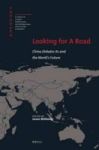 Looking For A Road - China Debates Its And The World& 39 S Future Hardcover