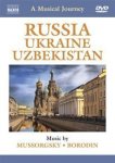 Musical Journey: Russia Ukraine And Uzbekistan DVD
