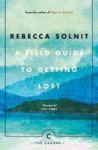 A Field Guide To Getting Lost Paperback Main