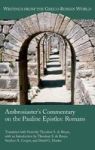Ambrosiaster& 39 S Commentary On The Pauline Epistles - Romans Hardcover