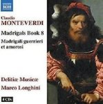 Claudio Monteverdi: Madrigals Book 8 ... Cd