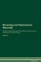 Reversing Low Testosterone Naturally The Raw Vegan Plant-based Detoxification & Regeneration Workbook For Healing Patients. Volume 2   Paperback