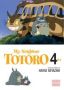 My Neighbor Totoro Vol. 4 Paperback