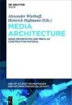 Media Architecture - Using Information And Media As Construction Material Hardcover