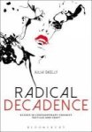 Radical Decadence - Excess In Contemporary Feminist Textiles And Craft Hardcover