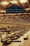 Aviation In Tulsa And Northeast Oklahoma Hardcover