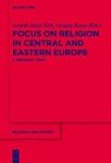 Focus On Religion In Central And Eastern Europe - A Regional View Hardcover