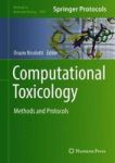Computational Toxicology - Methods And Protocols Hardcover 1ST Ed. 2018