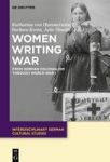 Women Writing War - From German Colonialism Through World War I Hardcover