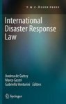 International Disaster Response Law Hardcover 2012 Ed.