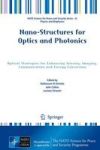 Nano-structures For Optics And Photonics - Optical Strategies For Enhancing Sensing Imaging Communication And Energy Conversion