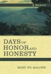 Days Of Honor And Honesty - A Memoir Hardcover