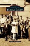Yorba Linda Hardcover