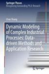 Dynamic Modeling Of Complex Industrial Processes: Data-driven Methods And Application Research Hardcover 1ST Ed. 2018
