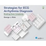 Strategies For Ecg Arrhythmia Diagnosis - Breaking Down Complexity Paperback