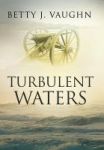 Turbulent Waters Hardcover