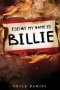 Today My Name Is Billie   Paperback