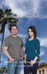Justice In San Francisco - 4TH In Justice Series Hardcover