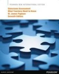 Classroom Assessment: Pearson New International Edition - What Teachers Need To Know Paperback 7TH Edition