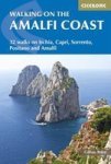 Walking On The Amalfi Coast - Ischia Capri Sorrento Positano And Amalfi Paperback 2ND Revised Edition