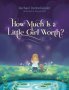 How Much Is A Little Girl Worth?   Hardcover