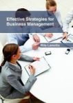 Effective Strategies For Business Management Hardcover