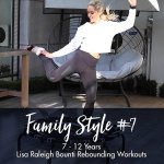 Bounce Back Workouts Family Style 7 Age 7-12