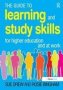 The Guide To Learning And Study Skills - For Higher Education And At Work   Paperback New Ed