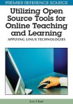Utilizing Open Source Tools For Online Teaching And Learning: Applying Linux Technologies