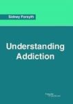 Understanding Addiction Hardcover