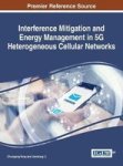 Interference Mitigation And Energy In 5g Heterogeneous Cellular Networks Hardcover