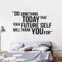 1PC Do Something Today Motivational Quote Wall Sticker Decal Vinyl Lettering Sticker For Gym Bedroom Living Room Office Home Decor