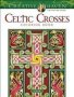 Creative Haven Celtic Crosses Coloring Book   Paperback