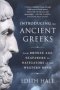 Introducing The Ancient Greeks - From Bronze Age Seafarers To Navigators Of The Western Mind   Paperback