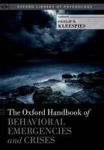 The Oxford Handbook Of Behavioral Emergencies And Crises Hardcover