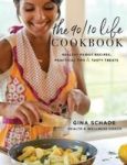 The 90 10 Life Cookbook - Healthy Family Recipes Practical Tips & Tasty Treats Hardcover
