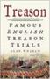 Treason - Famous English Treason Trials   Paperback New Ed