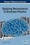 Applying Neuroscience To Business Practice Hardcover