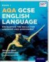 Aqa Gcse English Language: Aqa Gcse English Language: Student Book 1 - Developing The Skills For Learning And Assessment   Paperback