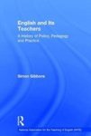 English And Its Teachers - A History Of Policy Pedagogy And Practice Hardcover