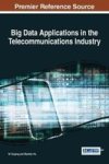 Big Data Applications In The Telecommunications Industry Hardcover